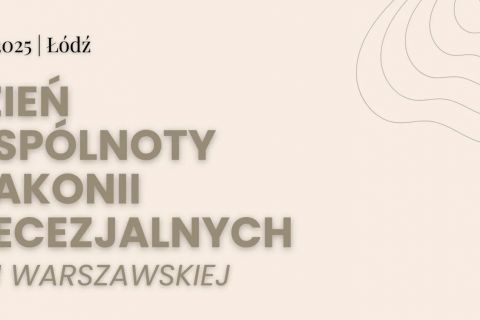 Dzień Wspólnoty Diakonii Diecezjalnych 2025