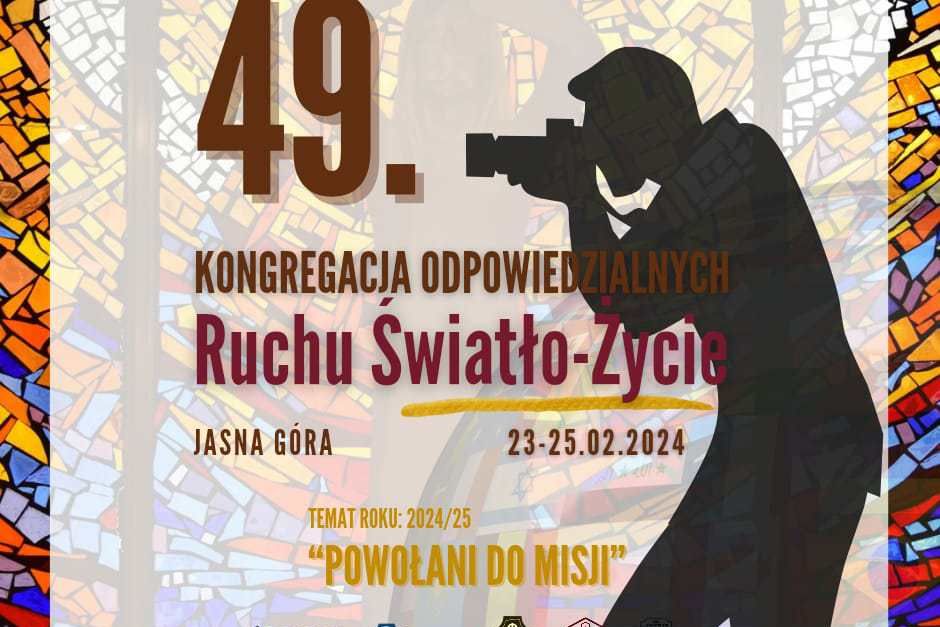 Zapisy na 49 Kongregacje Odpowiedzialnych Ruchu Światło Życie