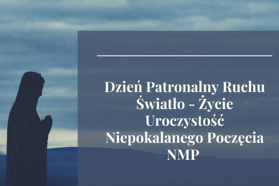 Dzień Patronalny Ruchu Światło - Życie