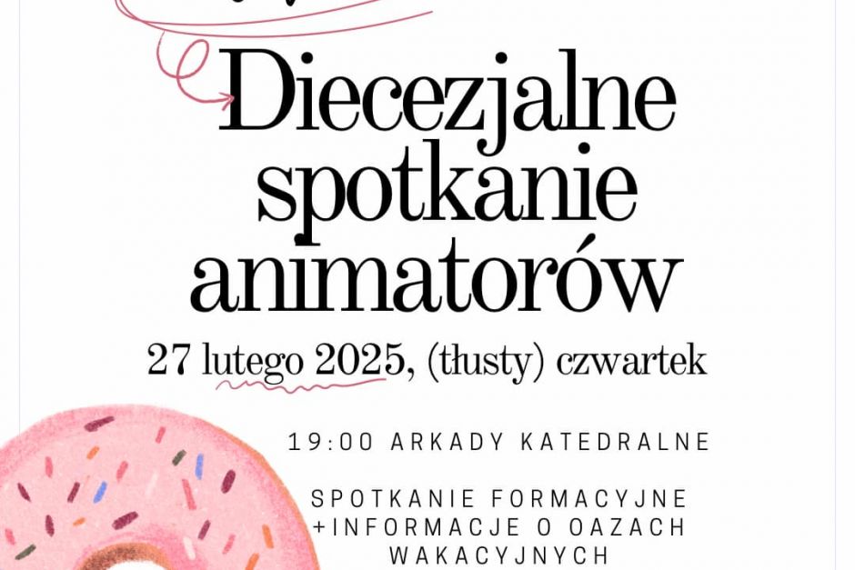 Diecezjalne Spotkanie Animatorów