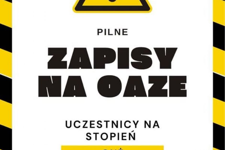 Konńczą się zapisy Uczestników na Oazy ONŻ