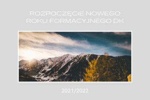 Rozpoczęcie Nowego Roku Formacyjnego DK - 19 września 2021 roku