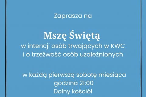 Msza Święta w intencji osób trwających w KWC