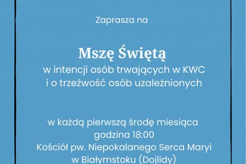 Msza Święta w intencji osób trwających w KWC.