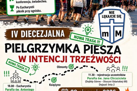 IV Diecezjalna Pielgrzymka Piesza w intencji trzeźwości