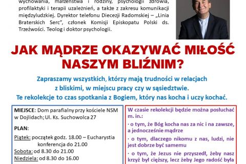 Rekolekcje weekendowe &bdquo;Jak mądrze okazywać miłość naszym bliźnim? &rdquo;