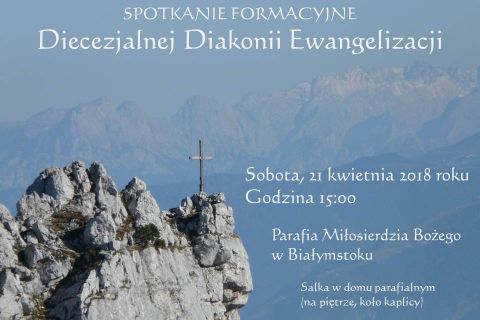 Spotkanie formacyjne Diecezjalnej Diakonii Ewangelizacji - kwiecień